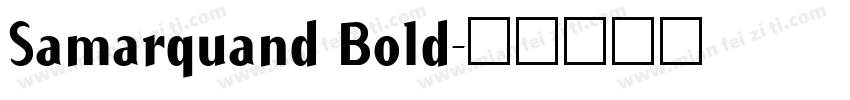 Samarquand Bold字体转换
